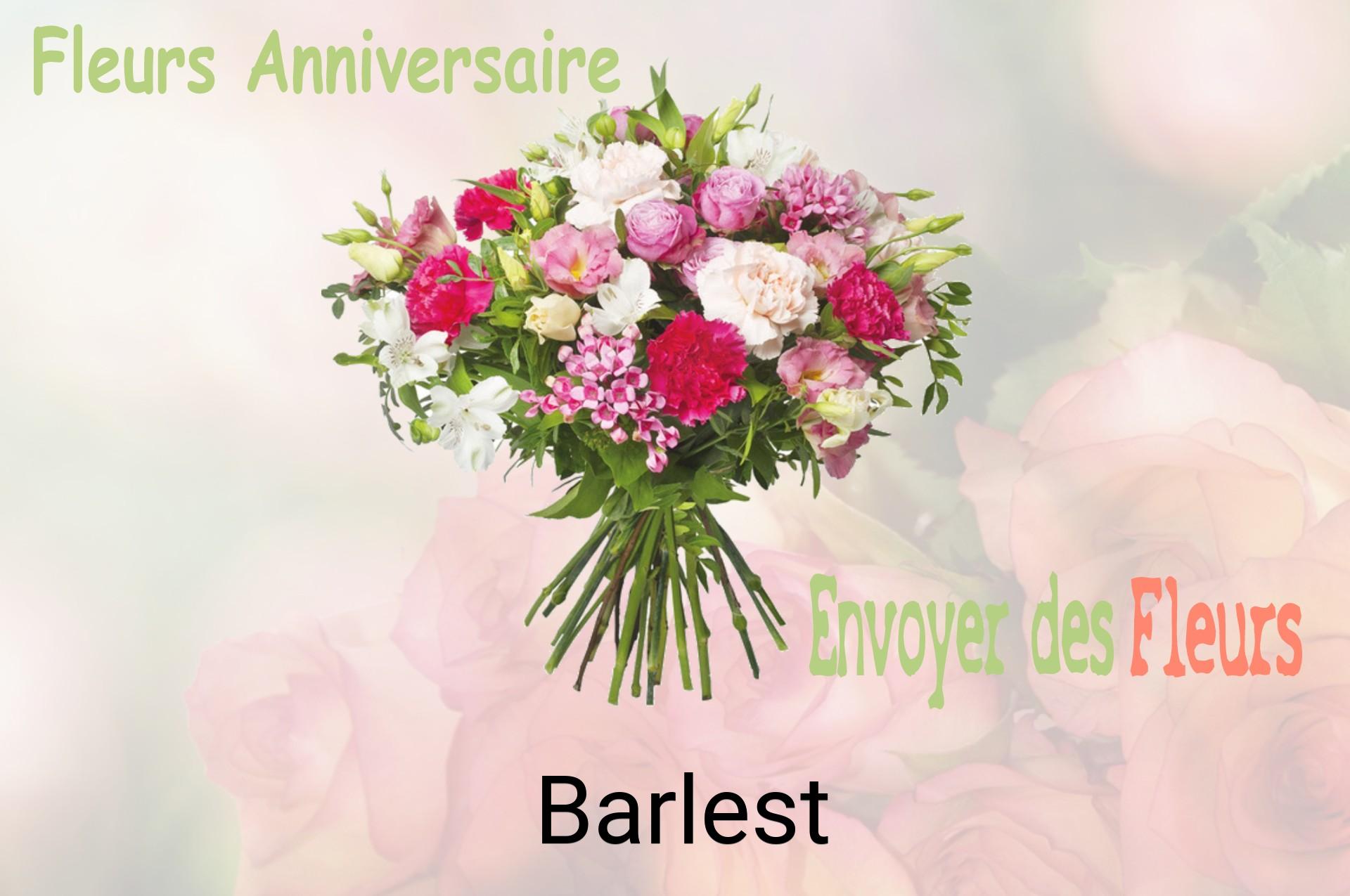 Bouquet de fleurs d’anniversaire livré à Barlest